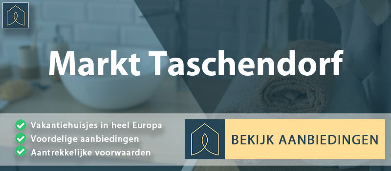 vakantiehuisjes-markt-taschendorf-beieren-vergelijken