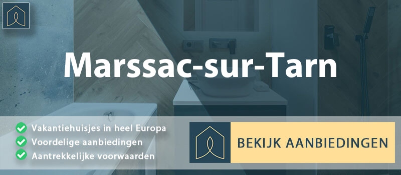 vakantiehuisjes-marssac-sur-tarn-occitanie-vergelijken