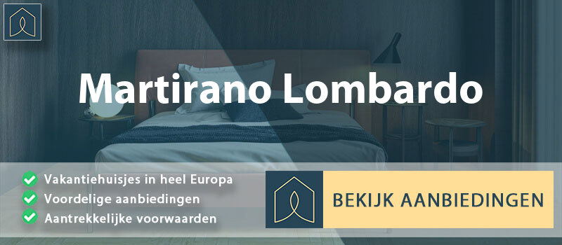 vakantiehuisjes-martirano-lombardo-calabrie-vergelijken