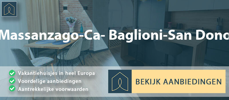 vakantiehuisjes-massanzago-ca-baglioni-san-dono-veneto-vergelijken