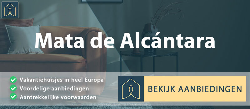 vakantiehuisjes-mata-de-alcantara-extremadura-vergelijken