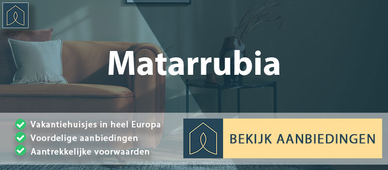 vakantiehuisjes-matarrubia-castilla-la-mancha-vergelijken