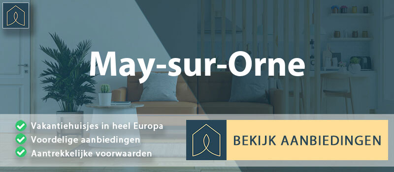 vakantiehuisjes-may-sur-orne-normandie-vergelijken