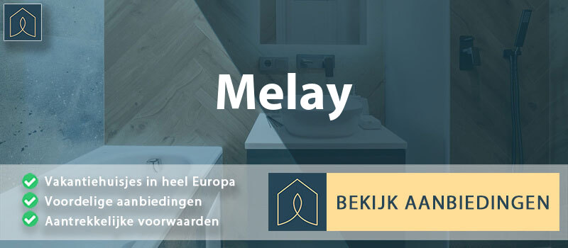 vakantiehuisjes-melay-pays-de-la-loire-vergelijken