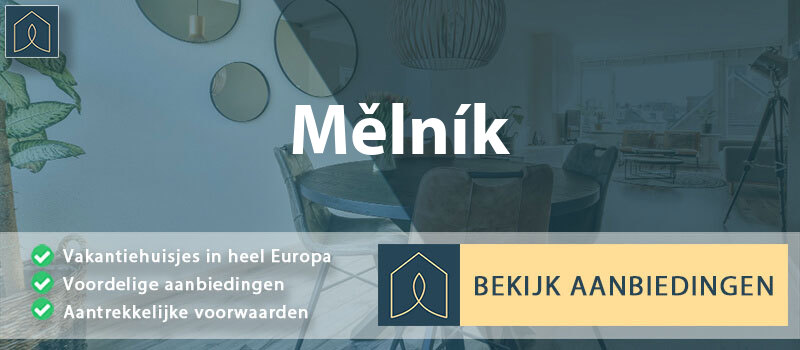 vakantiehuisjes-melnik-midden-bohemen-vergelijken