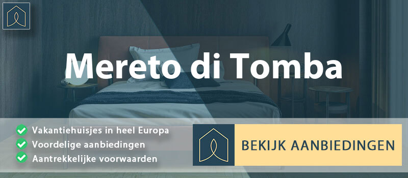 vakantiehuisjes-mereto-di-tomba-friuli-venezia-giulia-vergelijken