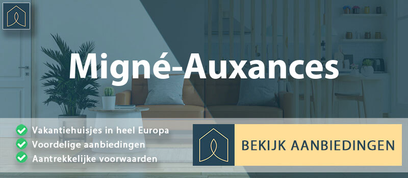 vakantiehuisjes-migne-auxances-nouvelle-aquitaine-vergelijken