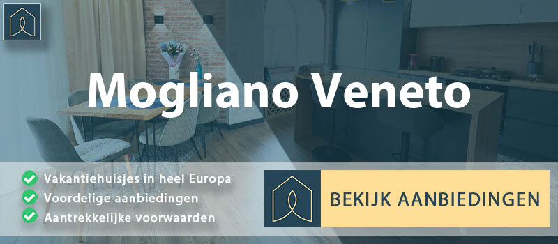 vakantiehuisjes-mogliano-veneto-veneto-vergelijken