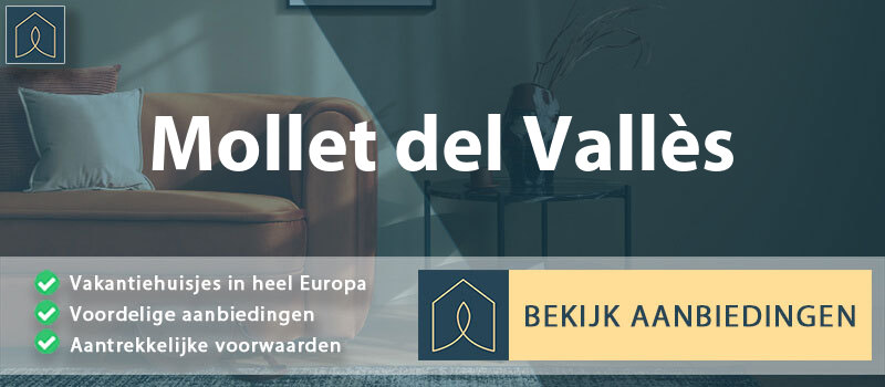 vakantiehuisjes-mollet-del-valles-catalonie-vergelijken