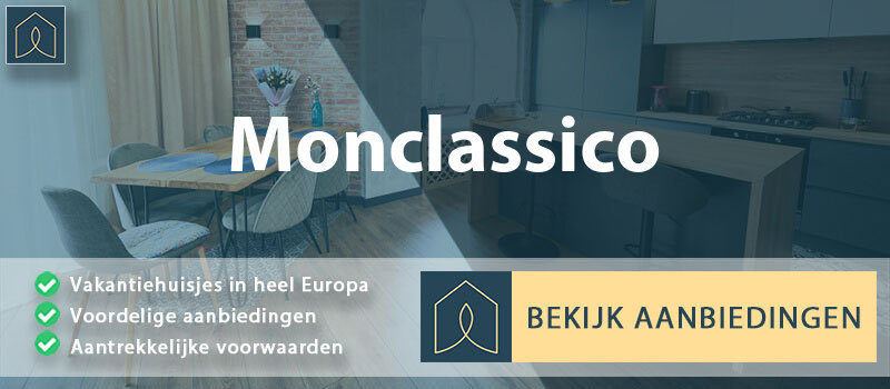 vakantiehuisjes-monclassico-trentino-zuid-tirol-vergelijken