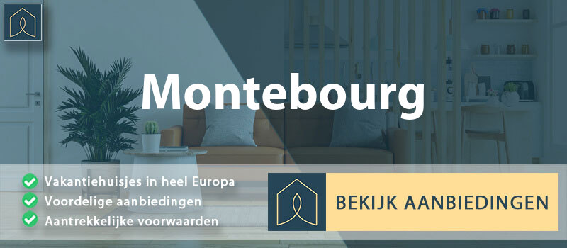 vakantiehuisjes-montebourg-normandie-vergelijken