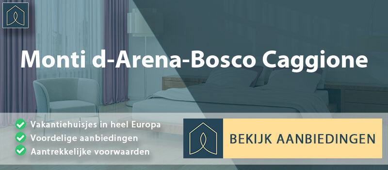 vakantiehuisjes-monti-d-arena-bosco-caggione-apulie-vergelijken