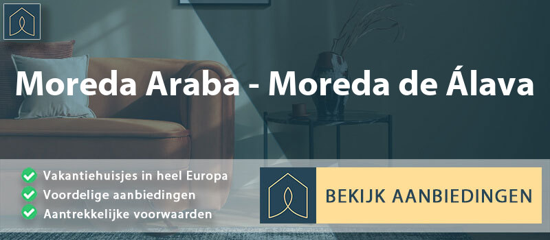 vakantiehuisjes-moreda-araba-moreda-de-alava-baskenland-vergelijken