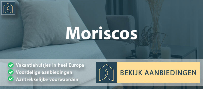 vakantiehuisjes-moriscos-leon-vergelijken