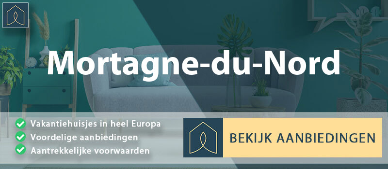 vakantiehuisjes-mortagne-du-nord-hauts-de-france-vergelijken