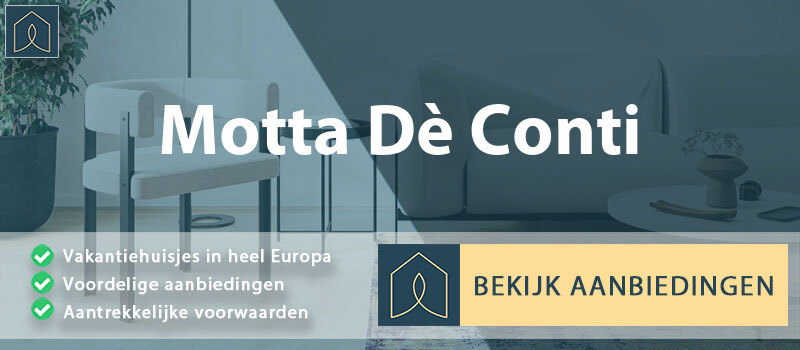 vakantiehuisjes-motta-de-conti-piemont-vergelijken