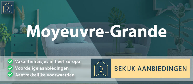 vakantiehuisjes-moyeuvre-grande-grand-est-vergelijken