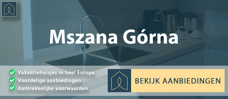 vakantiehuisjes-mszana-gorna-klein-polen-vergelijken