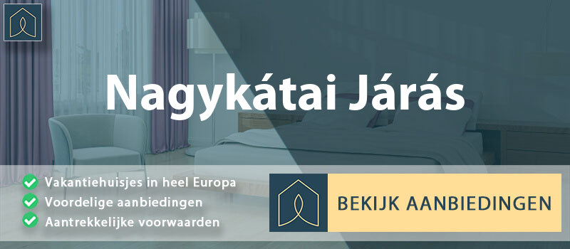 vakantiehuisjes-nagykatai-jaras-pest-vergelijken
