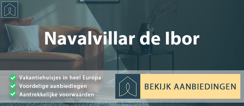 vakantiehuisjes-navalvillar-de-ibor-extremadura-vergelijken