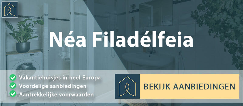 vakantiehuisjes-nea-filadelfeia-attica-vergelijken