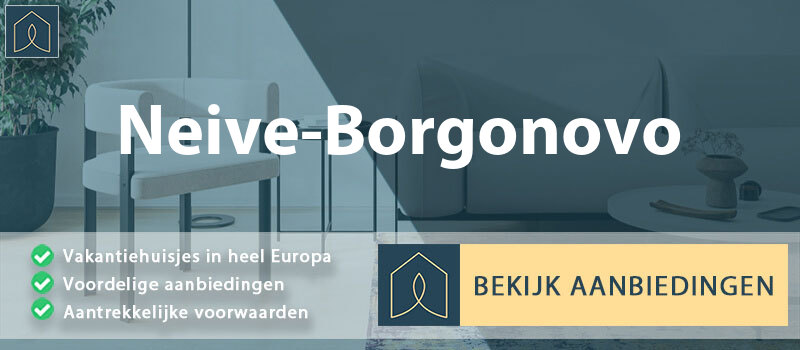 vakantiehuisjes-neive-borgonovo-piemont-vergelijken