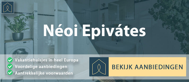 vakantiehuisjes-neoi-epivates-centraal-macedonie-vergelijken