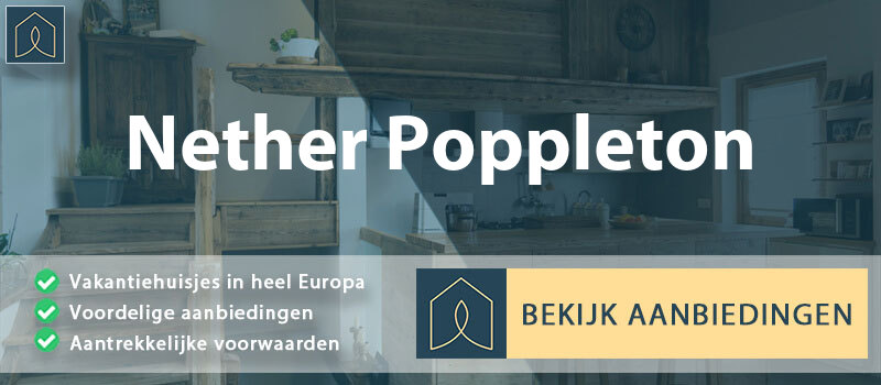 vakantiehuisjes-nether-poppleton-engeland-vergelijken