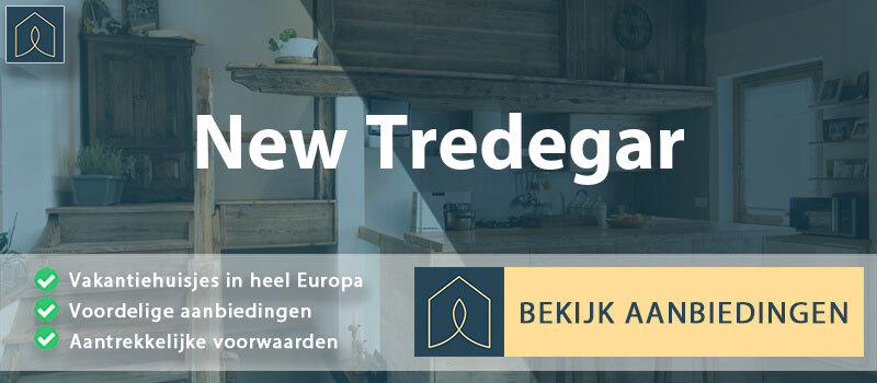 vakantiehuisjes-new-tredegar-wales-vergelijken