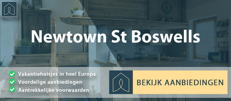 vakantiehuisjes-newtown-st-boswells-schotland-vergelijken
