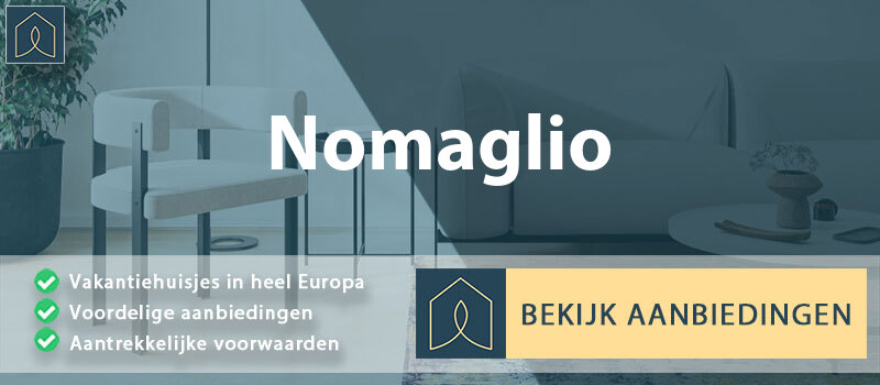 vakantiehuisjes-nomaglio-piemont-vergelijken