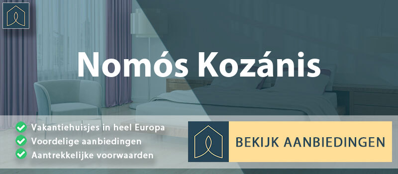 vakantiehuisjes-nomos-kozanis-west-macedonie-vergelijken