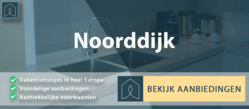 vakantiehuisjes-noorddijk-noord-holland-vergelijken