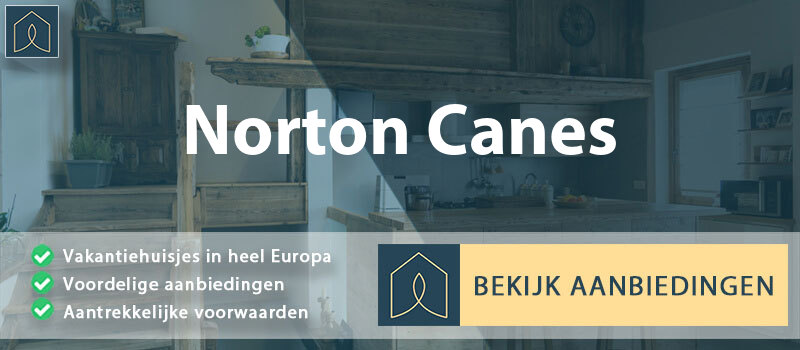 vakantiehuisjes-norton-canes-engeland-vergelijken