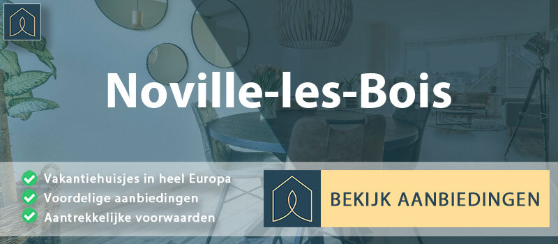 vakantiehuisjes-noville-les-bois-wallonie-vergelijken