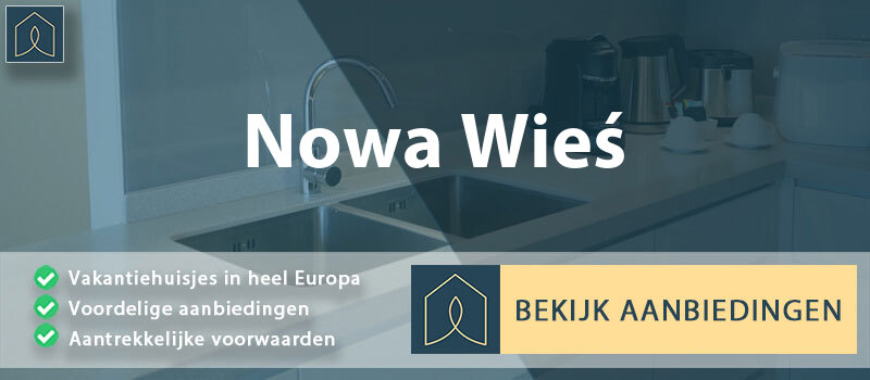 vakantiehuisjes-nowa-wies-klein-polen-vergelijken