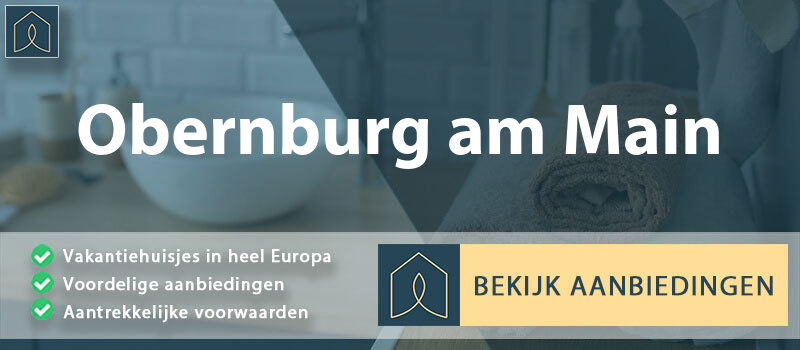 vakantiehuisjes-obernburg-am-main-beieren-vergelijken