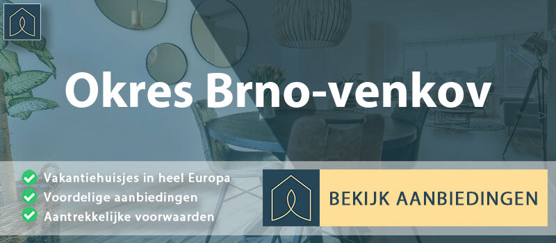 vakantiehuisjes-okres-brno-venkov-zuid-moravie-vergelijken