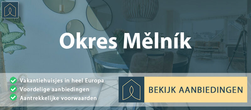 vakantiehuisjes-okres-melnik-midden-bohemen-vergelijken