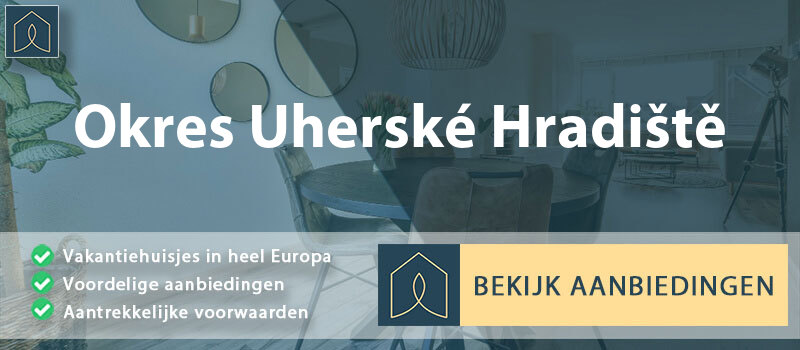 vakantiehuisjes-okres-uherske-hradiste-zlin-vergelijken