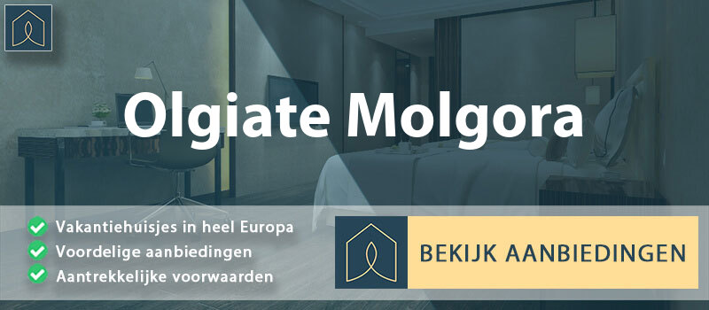 vakantiehuisjes-olgiate-molgora-lombardije-vergelijken