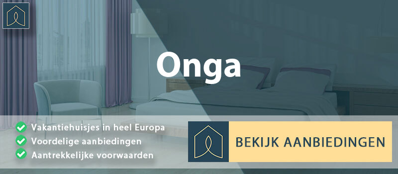 vakantiehuisjes-onga-borsod-abauj-zemplen-vergelijken