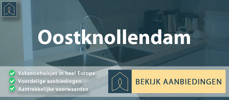vakantiehuisjes-oostknollendam-noord-holland-vergelijken