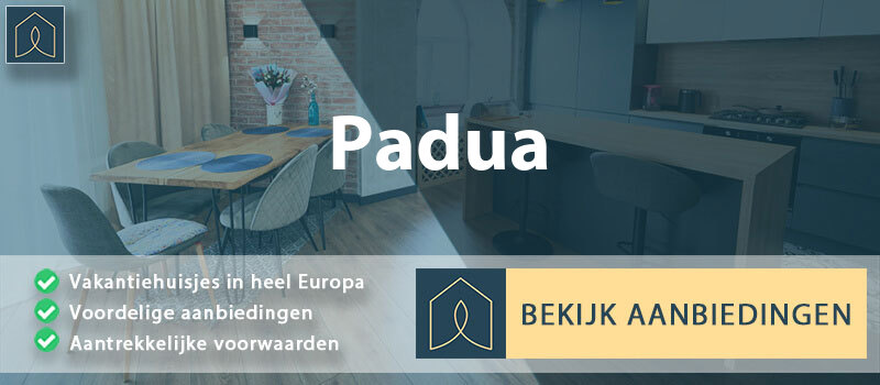 vakantiehuisjes-padua-veneto-vergelijken