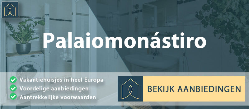 vakantiehuisjes-palaiomonastiro-korfoe-vergelijken