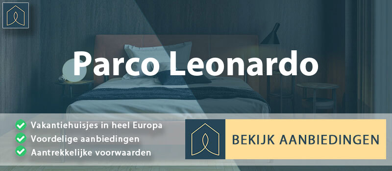 vakantiehuisjes-parco-leonardo-lazio-vergelijken