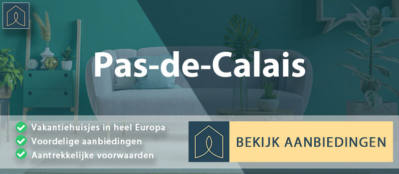 vakantiehuisjes-pas-de-calais-hauts-de-france-vergelijken