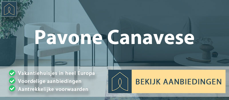 vakantiehuisjes-pavone-canavese-piemont-vergelijken