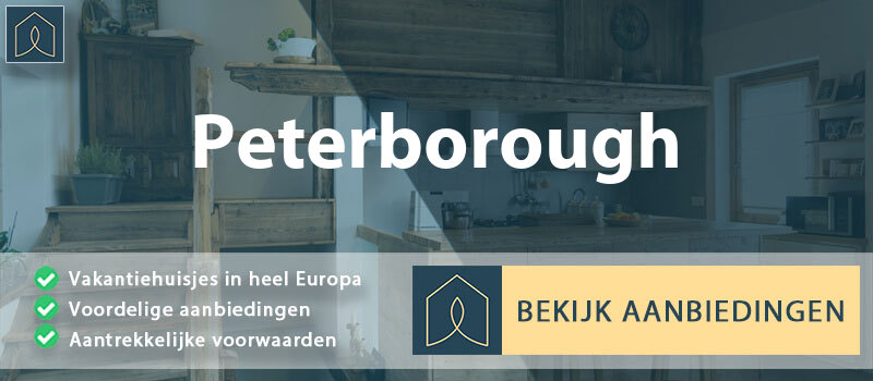 vakantiehuisjes-peterborough-engeland-vergelijken