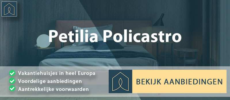vakantiehuisjes-petilia-policastro-calabrie-vergelijken